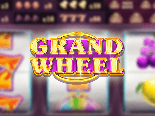 Grand Wheel Grand-Wheel